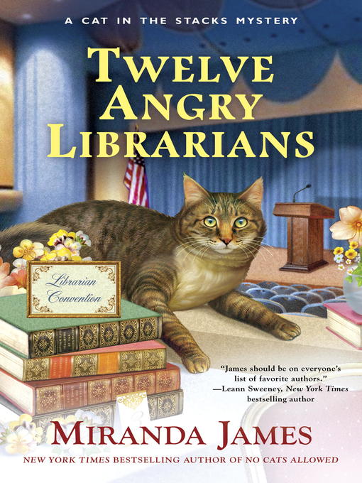 Title details for Twelve Angry Librarians by Miranda James - Available
